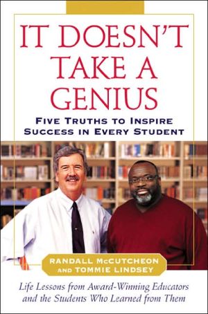 Book It Doesn't Take A Genius: Five Truths to Inspire Success in Every Student free