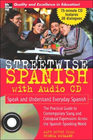 Book Streetwise Spanish (Book + 1CD): Speak and Understand Colloquial Spanish (STREETWISE (MCGRAW HILL)) free