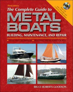 Book The Complete Guide to Metal Boats, Third Edition: Building, Maintenance, and Repair free