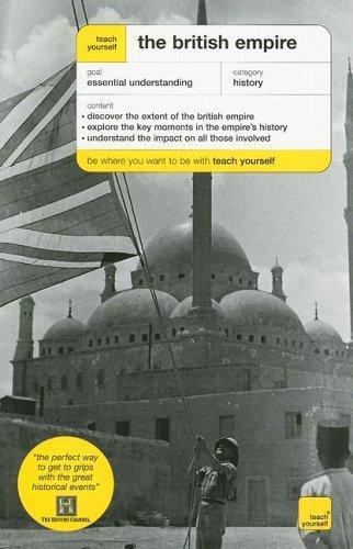 Book Teach Yourself The British Empire (Teach Yourself: History & Politics) free
