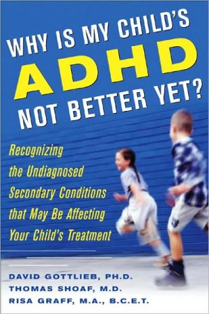 Book Why Is My Child's ADHD Not Better Yet? free