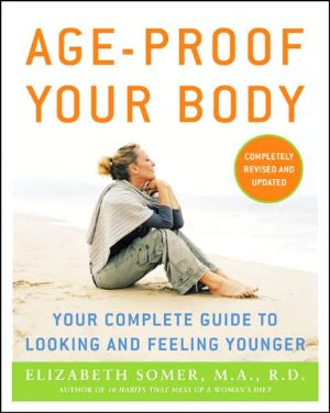 Book Age-Proof Your Body: Your Complete Guide to Looking and Feeling Younger free
