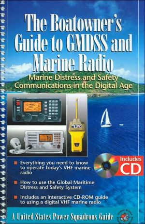 Book The Boatowner's Guide to GMDSS and Marine Radio: Marine Distress and Safety Communications in the Digital Age free