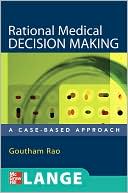 Book Rational Medical Decision Making: A Case-Based Approach free
