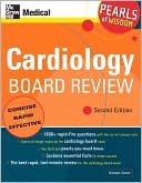 Book Cardiology Board Review: Pearls of Wisdom, Second Edition: Pearls of Wisdom free