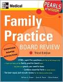 Book Family Practice Board Review: Pearls of Wisdom, Third Edition free