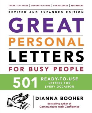 Book Great Personal Letters for Busy People: 501 Ready-to-Use Letters for Every Occasion free