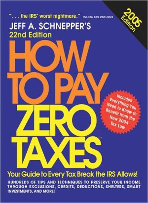 Book How to Pay Zero Taxes, 2005 free