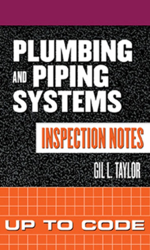 Book Plumbing and Piping Systems Inspection Notes: Up to Code free