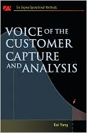 Book Voice of the Customer: Capture and Analysis (Six SIGMA Operational Methods) free