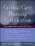 Book Critical Care Nursing Certification: Preparation, Review and Practice Exams (Critical Care Certification (Ahrens)) free