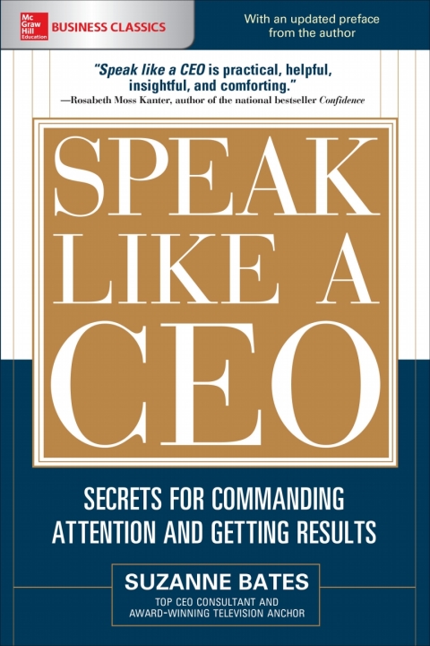 Book Speak Like a CEO: Secrets for Commanding Attention and Getting Results free