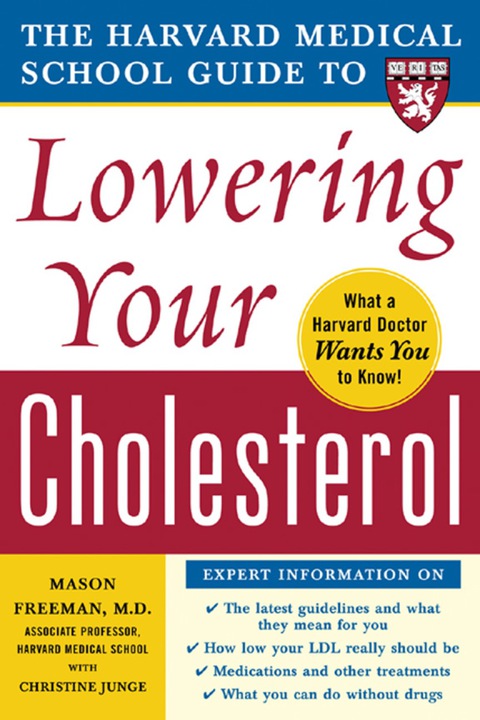 Book Harvard Medical School Guide to Lowering Your Cholesterol (Harvard Medical School Guides) free