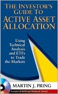 Book The Investor's Guide to Active Asset Allocation: Using Technical Analysis and ETFs to Trade the Markets free