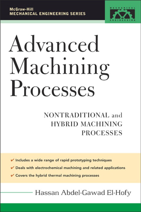 Book Advanced Machining Processes: Nontraditional and Hybrid Machining Processes free