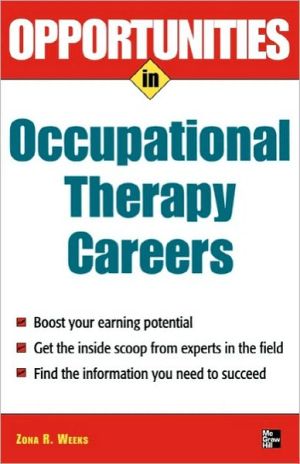 Book Opportunities in Occupational Therapy Careers (Opportunities in…Series) free