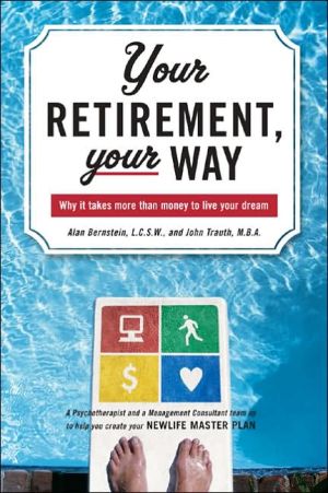 Book Your Retirement, Your Way: Why It Takes More Than Money to Live Your Dream free