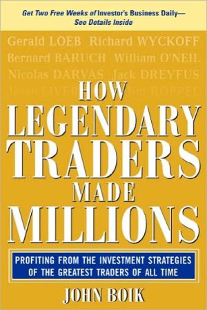 Book How Legendary Traders Made Millions: Profiting From the Investment Strategies of the Gretest Traders of All time free