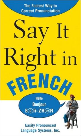 Book Say It Right in French (English and French Edition) free