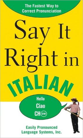 Book Say It Right in Italian (Say It Right! Series) free