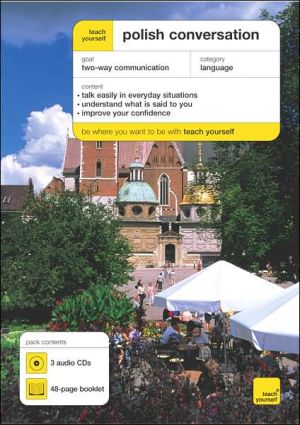 Book Teach Yourself Polish Conversation (3CDs + Guide) (Teach Yourself Conversation) free