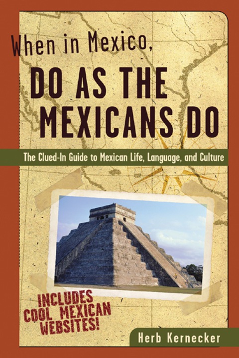 Book When in Mexico, Do as the Mexicans Do free