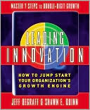 Book Leading Innovation: How to Jump Start Your Organization's Growth Engine free