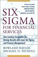 Book Six Sigma for Financial Services: How Leading Companies Are Driving Results Using Lean, Six Sigma, and Process Management free