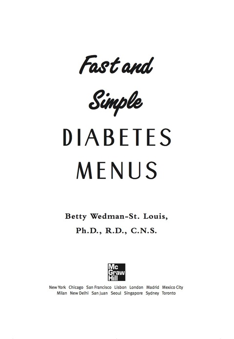 Book Fast and Simple Diabetes Menus: Over 125 Recipes and Meal Plans for Diabetes Plus Complicating Factors free