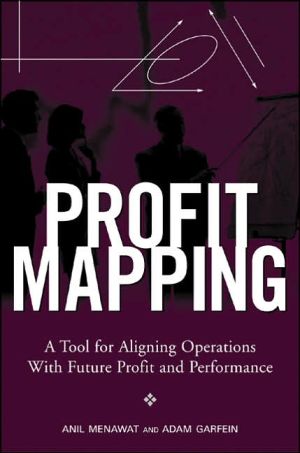 Book Profit Mapping: A Tool for Aligning Operations with Future Profit and Performance free