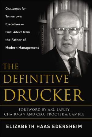 Book The Definitive Drucker: Challenges For Tomorrow's Executives -- Final Advice From the Father of Modern Management free