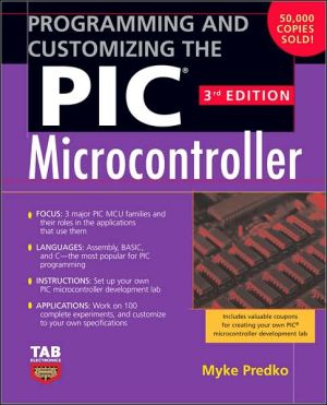 Book Programming and Customizing the PIC Microcontroller (Tab Electronics) free