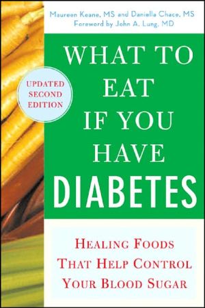 Book What to Eat if You Have Diabetes (revised): Healing Foods that Help Control Your Blood Sugar free