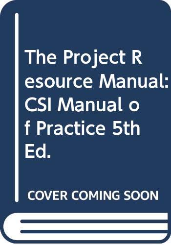 Book The Project Resource Manual: CSI Manual of Practice, 5th Ed. free