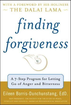 Book Finding Forgiveness: A Seven-Step Program for Letting Go of Anger and Bitterness free