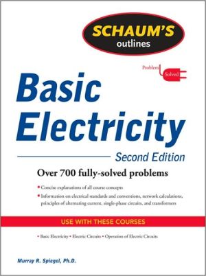 Book Schaum's Outline of Basic Electricity, 2nd edition (Schaum's Outline Series) free