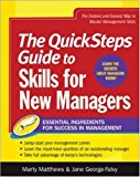 Book The QuickSteps Guide to Skills for New Managers: Essential Ingredients for Success in Management free