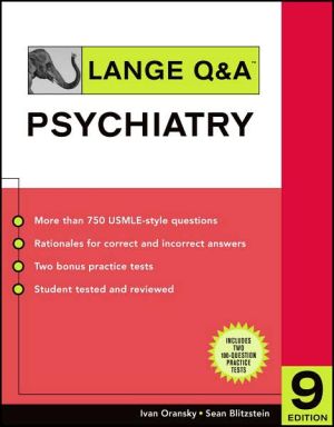 Book Studyguide for Lange Q and A Psychiatry by Oransky, Ivan, ISBN 9780071475679(Paperback) - 2011 Edition free