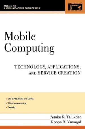 Book Mobile Computing: Technology, Applications, and Service Creation (McGraw-Hill Communications Engineering) free