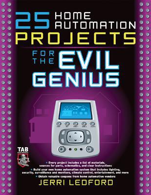 Book 25 Home Automation Projects for the Evil Genius free