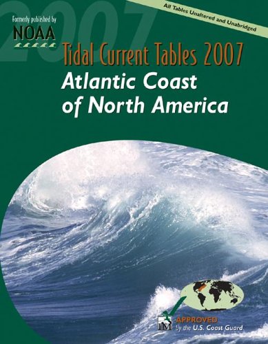 Book Tidal Current Tables 2007: Atlantic Coast Of North America free