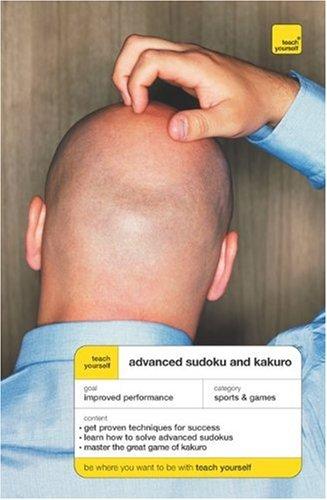 Book Teach Yourself Advanced Sudoku and Kakuro (Teach Yourself: Games/Hobbies/Sports) free