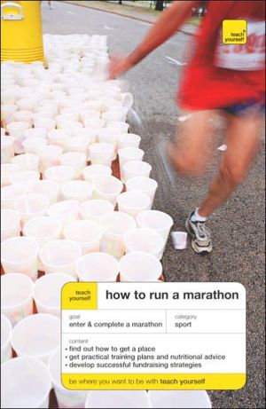 Book Teach Yourself How To Run A Marathon (Teach Yourself: Games/Hobbies/Sports) free