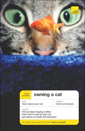 Book Teach Yourself Owning A Cat (Teach Yourself: Animals) free