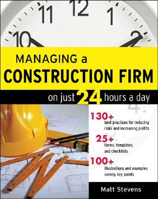 Book Managing a Construction Firm on Just 24 Hours a Day free