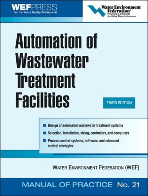 Book Automation of Wastewater Treatment Facilities - MOP 21 (Wef Manual of Practice) free