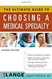 Book The Ultimate Guide to Choosing a Medical Specialty, Second Edition free