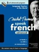 Book Michel Thomas Speak French Advanced: 5-CD Advanced Program free