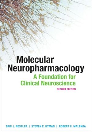 Book Molecular Neuropharmacology: A Foundation for Clinical Neuroscience, Second Edition free