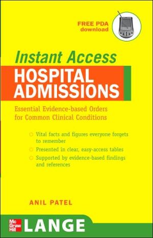 Book LANGE Instant Access Hospital Admissions: Essential Evidence-Based Orders for Common Clinical Conditions free